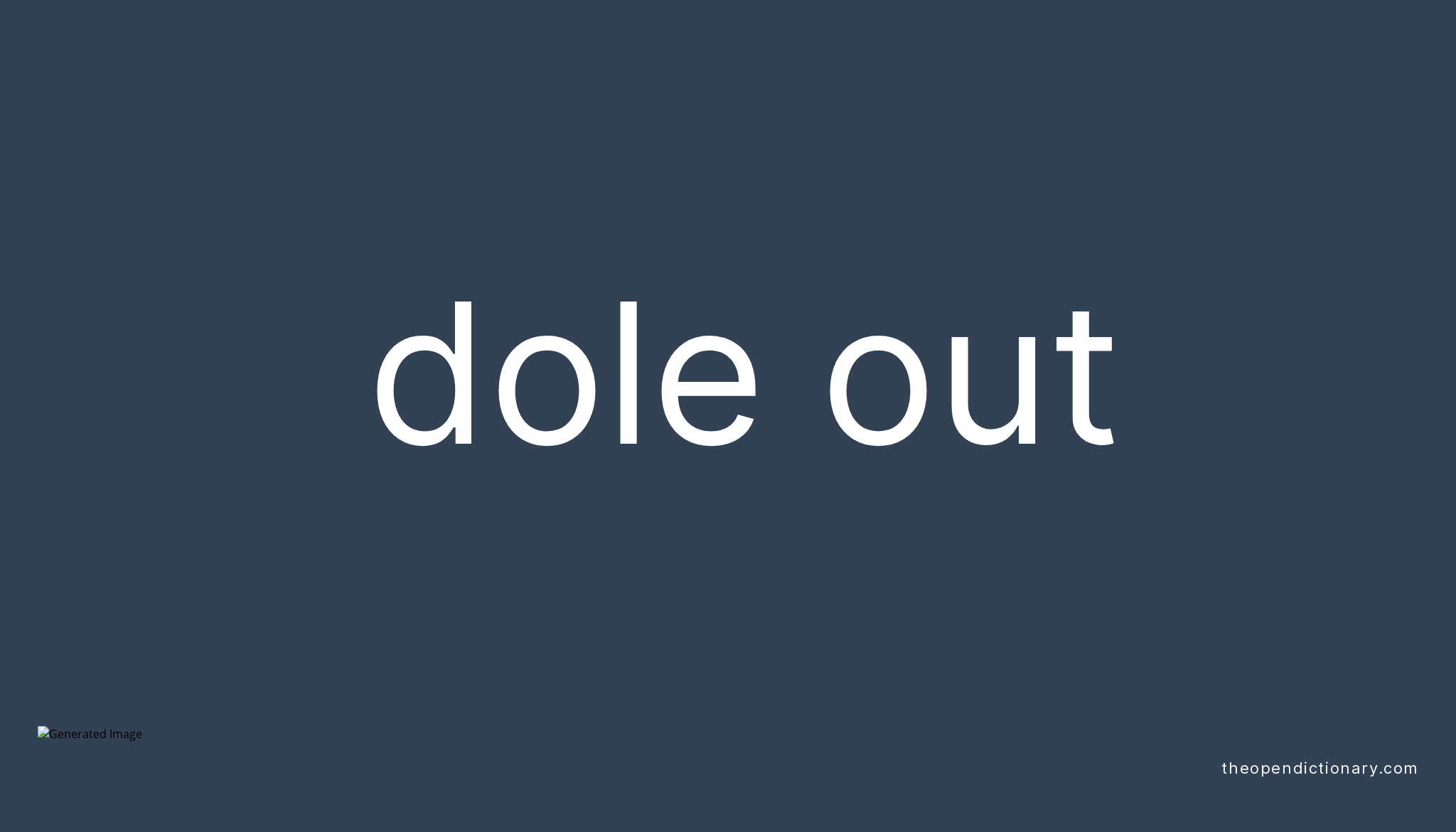 dole-out-phrasal-verb-dole-out-definition-meaning-and-example